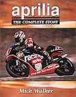 Aprilia The Complete Story book Mick Walker